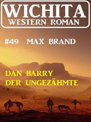 cover image of Dan Barry der Ungezähmte